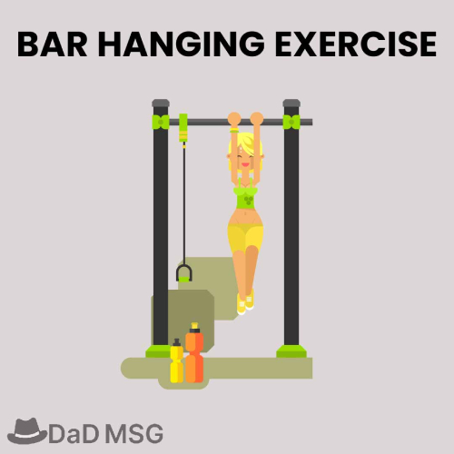 Bar Hanging Exercise DaD MSG