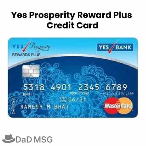 Yes Prosperity Reward Plus Credit Card DaD MSG