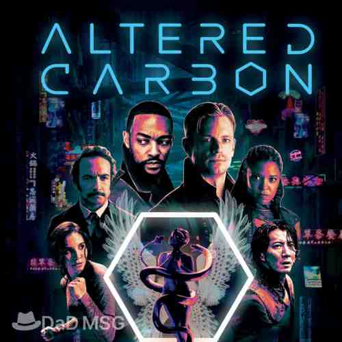 Altered Carbon DaD MSG