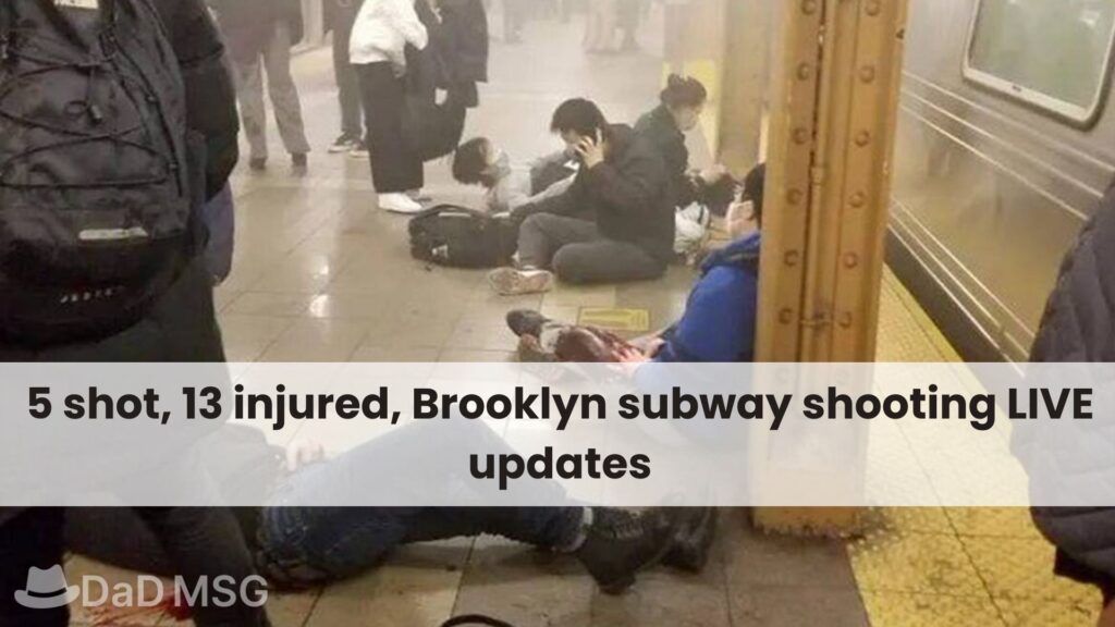5 shot, 13 injured, Brooklyn subway shooting LIVE updates DaD MSG