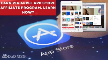 Earn via Apple App Store Affiliate Program. Learn how DaD MSG