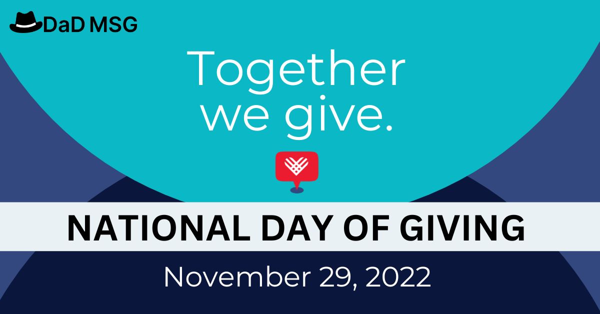 NATIONAL DAY OF GIVING - November 29, 2022