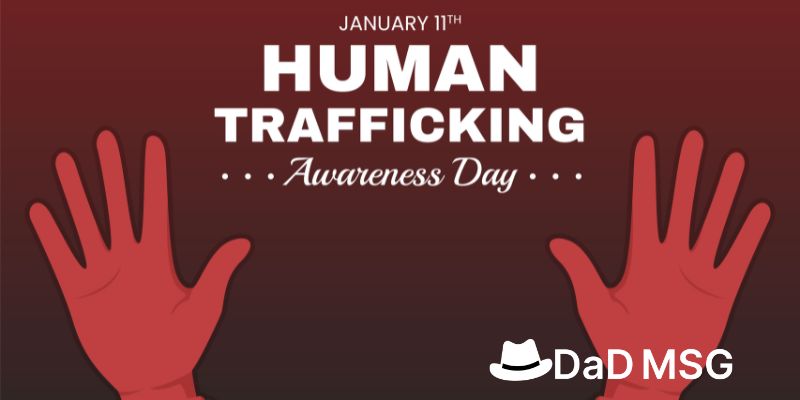 National Human Trafficking Awareness Day - 2023  | DaDMSG