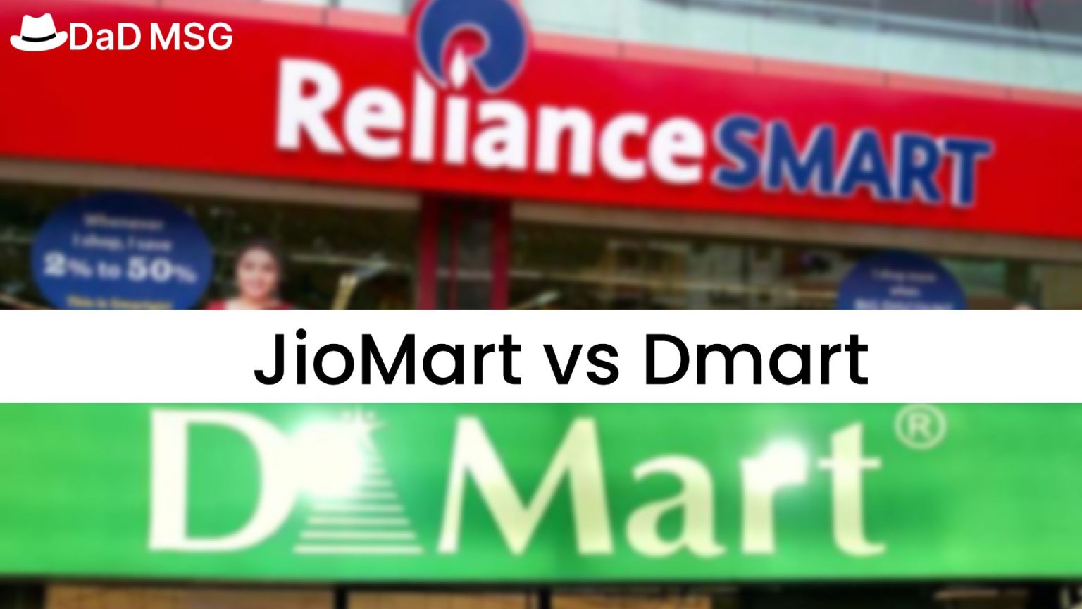 JioMart vs Dmart: The Ultimate Showdown for Cheap Grocery Shopping