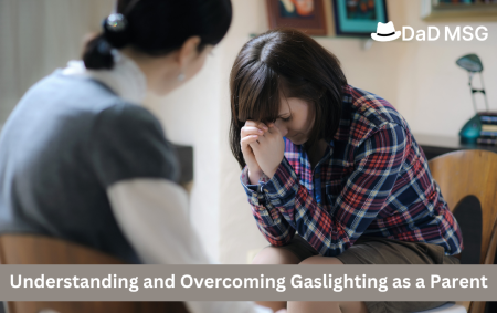 Understanding and Overcoming Gaslighting as a Parent: A Guide to Empowerment Understanding and Overcoming Gaslighting as a Parent: A Guide to Empowerment